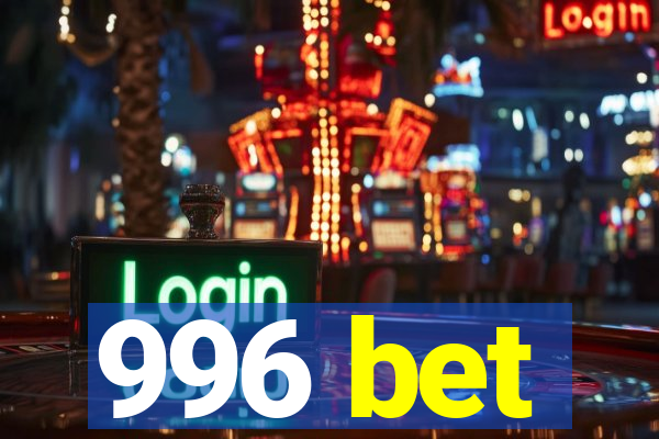 996 bet